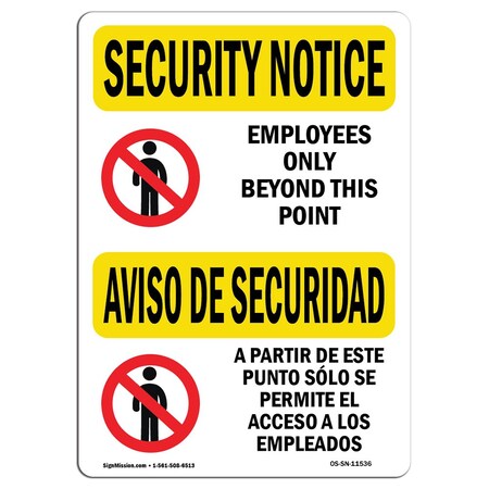 Signmission OSHA Security Sign, 10" H, 14" W, Plastic, Employees Only Bilingual, Landscape, SN-P-1014-L-11536 OS-SN-P-1014-L-11536